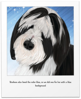 Barbara also loved the color blue, so we did one for her with a blue background