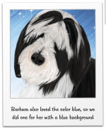 Barbara also loved the color blue, so we did one for her with a blue background